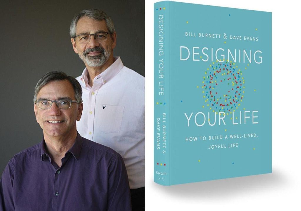 Designing Your Life by Bill Burnett and Dave Evans